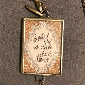 Beautiful girl, you can do hard things